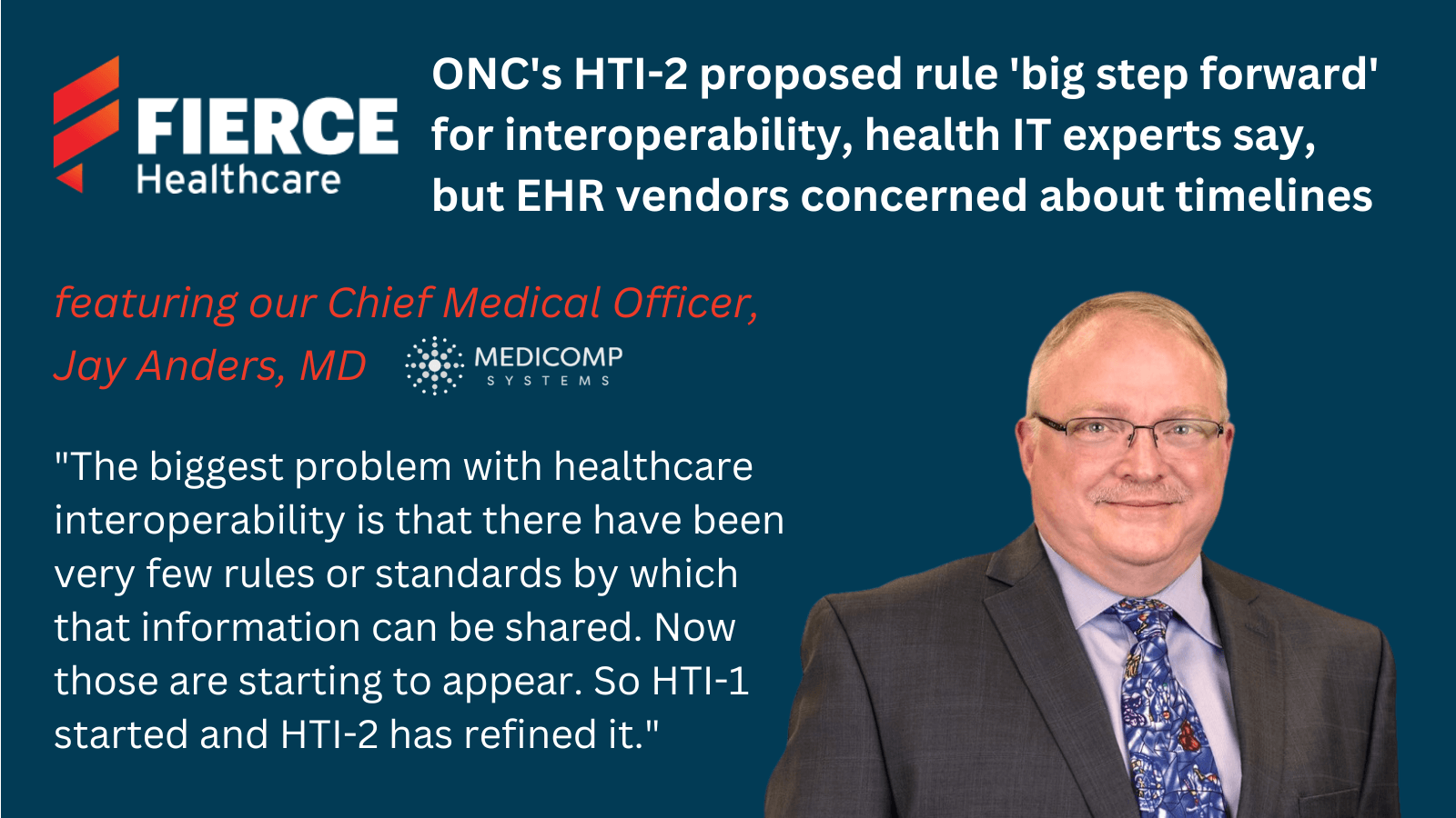 Fierce Healthcare: ONC’s HTI-2 proposed rule ‘big step forward’ for interoperability