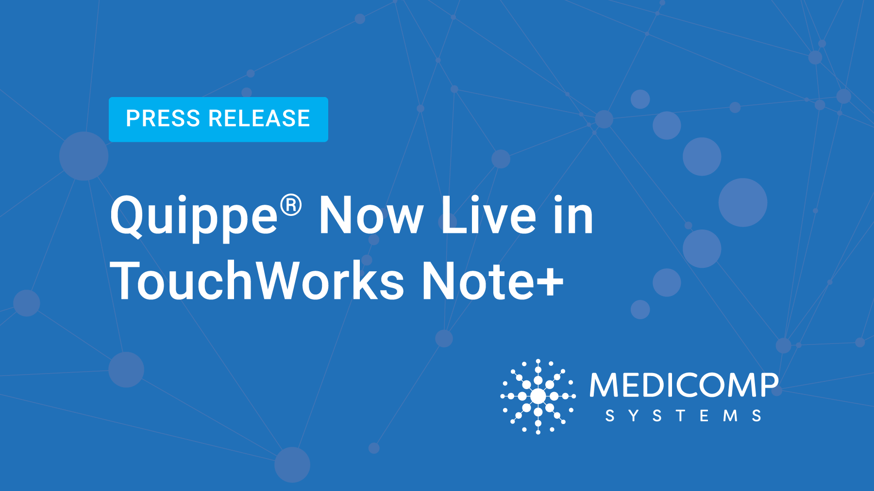 Medicomp Quippe Clinical Engine Now Live in TouchWorks Note+ to Drive AI-Powered Charting